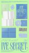 IVE - IVE SECRET [4th EP Album] (Limited) 