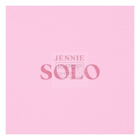 Jennie (BLACKPINK) - Solo (1st Solo Album)