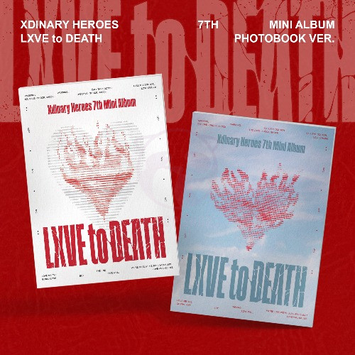 Xdinary Heroes - LXVE to DEATH [7th Mini Album] 